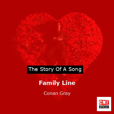 Family Line – Conan Gray