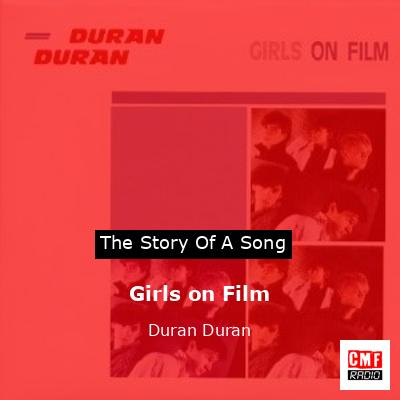 Girls on Film – Duran Duran
