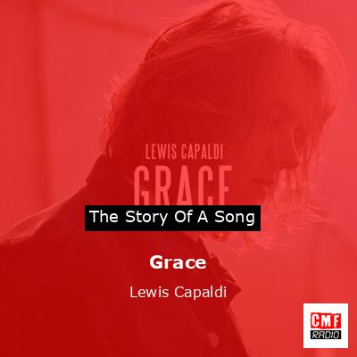 Grace – Lewis Capaldi