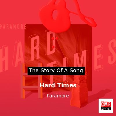 Hard Times – Paramore