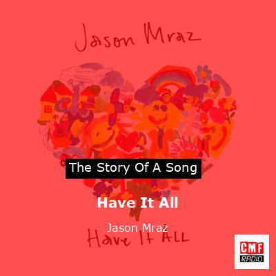 Have It All – Jason Mraz