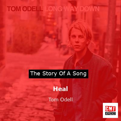 Heal – Tom Odell