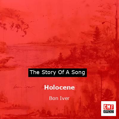 Holocene – Bon Iver