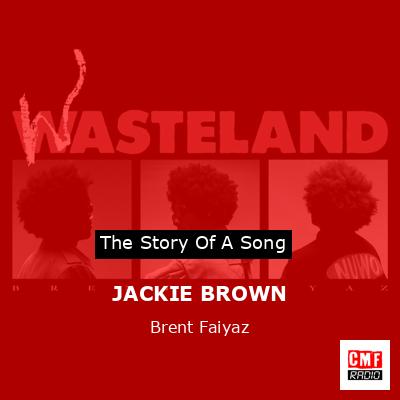 final cover JACKIE BROWN Brent Faiyaz