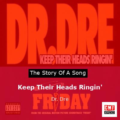 Keep Their Heads Ringin’ – Dr. Dre