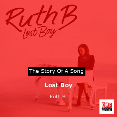Lost Boy – Ruth B.