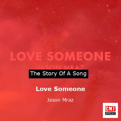 Love Someone – Jason Mraz