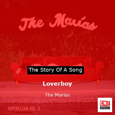 final cover Loverboy The Marias