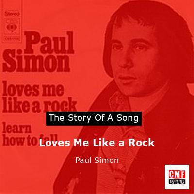 Loves Me Like a Rock – Paul Simon