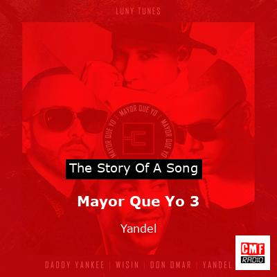 Mayor Que Yo 3 – Yandel