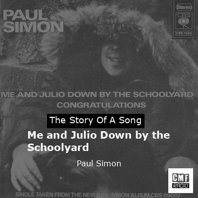 final cover Me and Julio Down by the Schoolyard Paul Simon