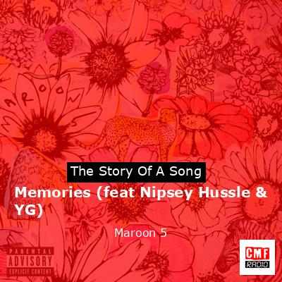 final cover Memories feat Nipsey Hussle YG Maroon 5
