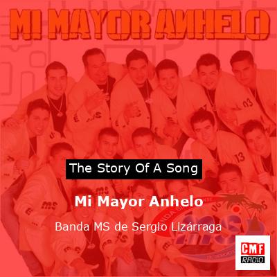 final cover Mi Mayor Anhelo Banda MS de Sergio Lizarraga