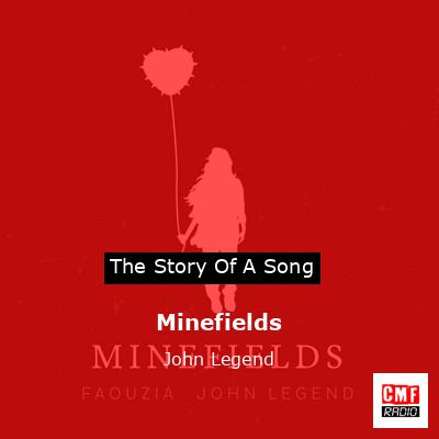 Minefields – John Legend