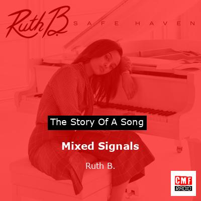 Mixed Signals – Ruth B.