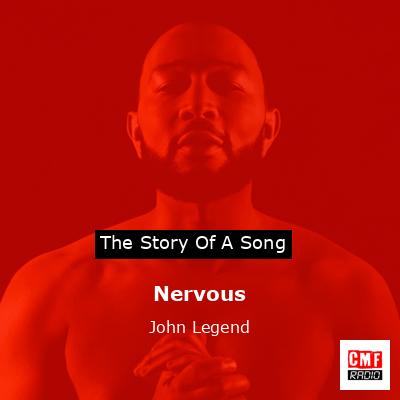 Nervous – John Legend