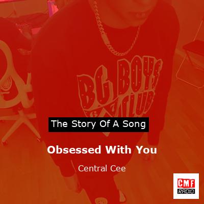 Obsessed With You – Central Cee