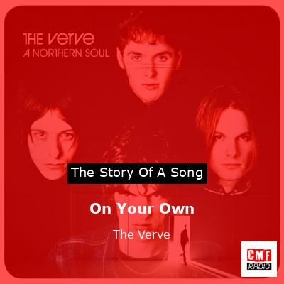final cover On Your Own The Verve