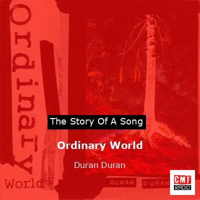Ordinary World – Duran Duran