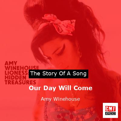 Our Day Will Come – Amy Winehouse