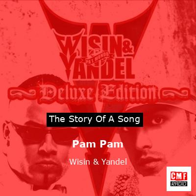 Pam Pam – Wisin & Yandel