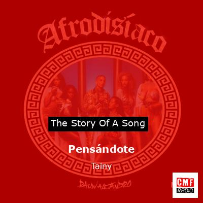 Pensándote – Tainy