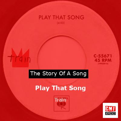 Play That Song – Train