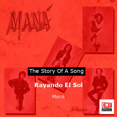 Rayando El Sol – Maná