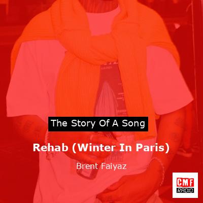 final cover Rehab Winter In Paris Brent Faiyaz