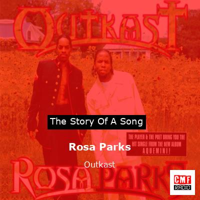 Rosa Parks – Outkast