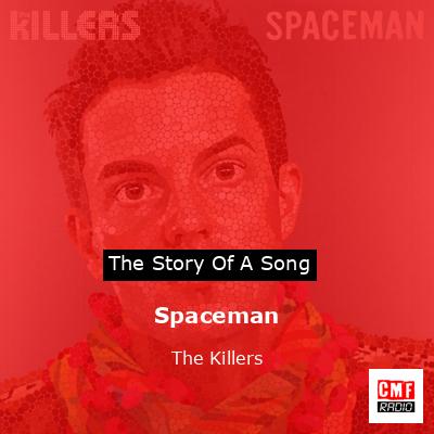 Spaceman – The Killers