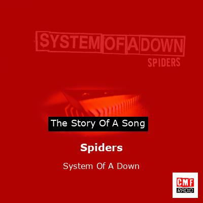 Meaning of Spiders by System Of A Down