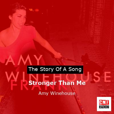 Stronger Than Me – Amy Winehouse