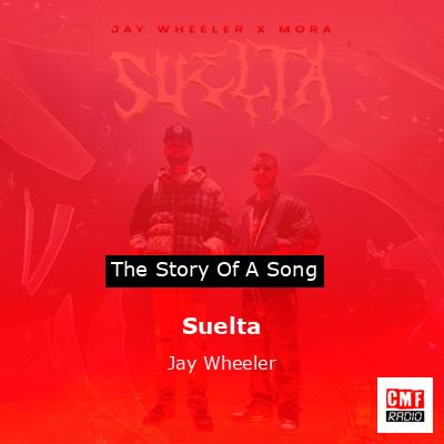 Suelta – Jay Wheeler