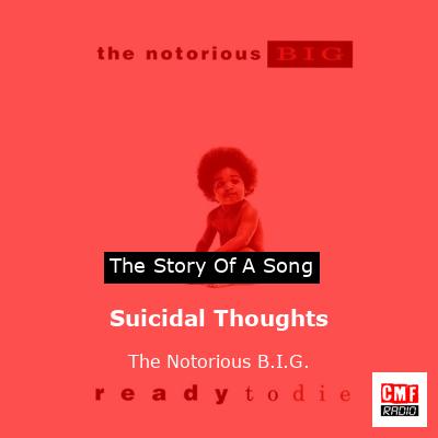 final cover Suicidal Thoughts The Notorious B.I.G
