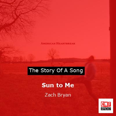 final cover Sun to Me Zach Bryan