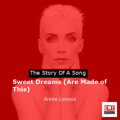 final cover Sweet Dreams Are Made of This Annie Lennox