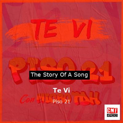 Te Vi – Piso 21