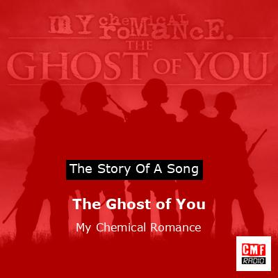 The Ghost of You – My Chemical Romance