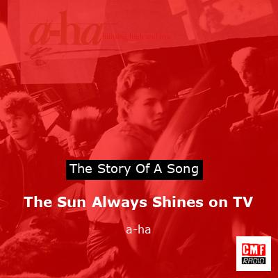 final cover The Sun Always Shines on TV a ha