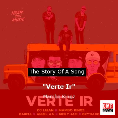 “Verte Ir” – Mambo Kingz