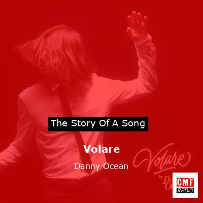 Volare – Danny Ocean