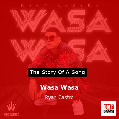 Wasa Wasa – Ryan Castro