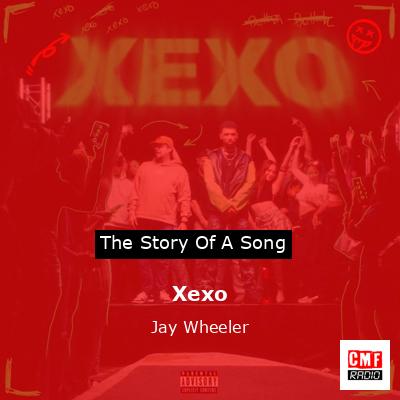 Xexo – Jay Wheeler