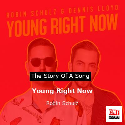 Young Right Now – Robin Schulz