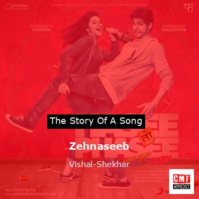 Zehnaseeb – Vishal-Shekhar