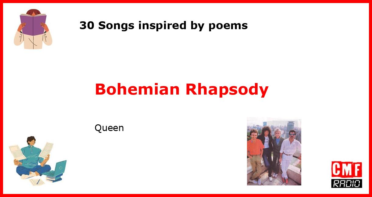 30 Songs inspired by poems: Bohemian Rhapsody - Queen