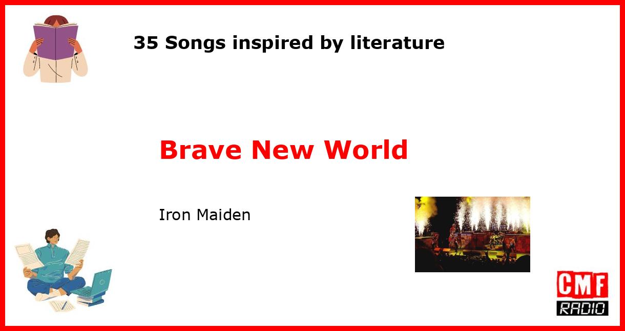 35 Songs inspired by literature: Brave New World - Iron Maiden