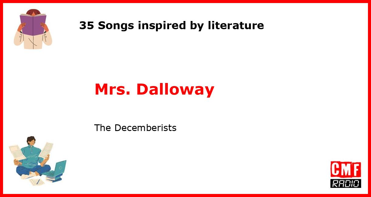 35 Songs inspired by literature: Mrs. Dalloway - The Decemberists