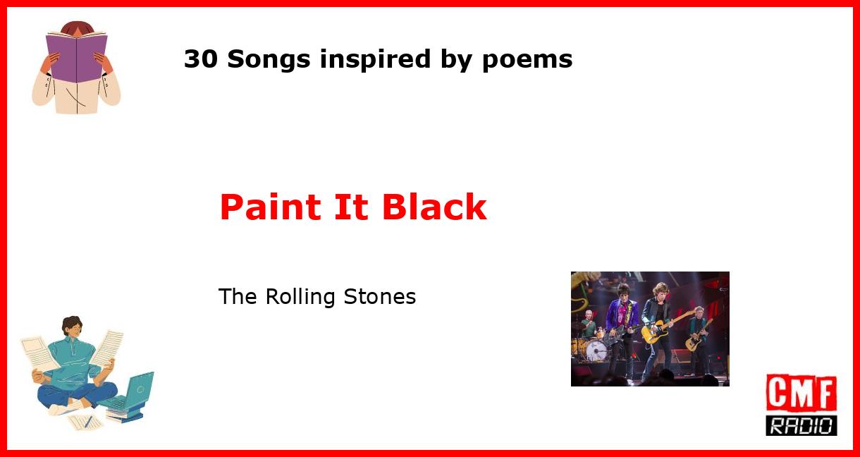 30 Songs inspired by poems: Paint It Black - The Rolling Stones